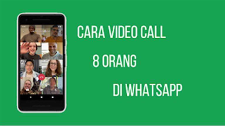 2 Cara Video Call 8 Orang Di WhatsApp Terbaru