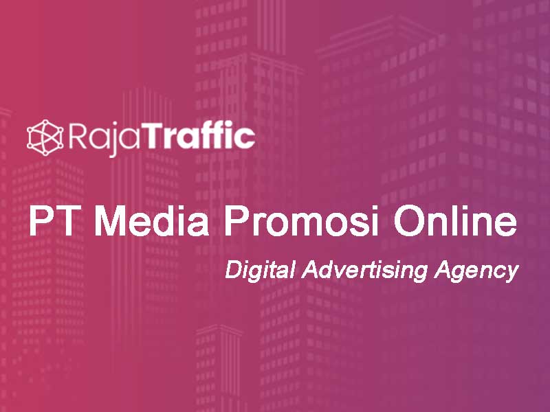 Rajatraffic-PT-Media-Promosi-Online