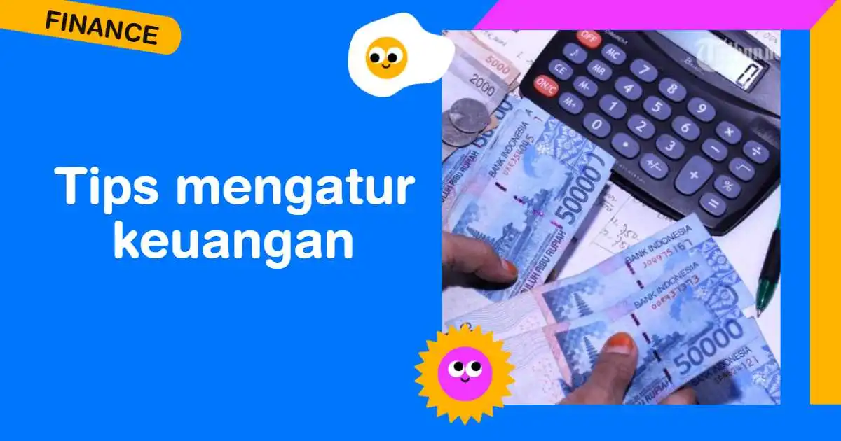 tips mengatur keuangan